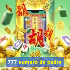 777 numero do padre